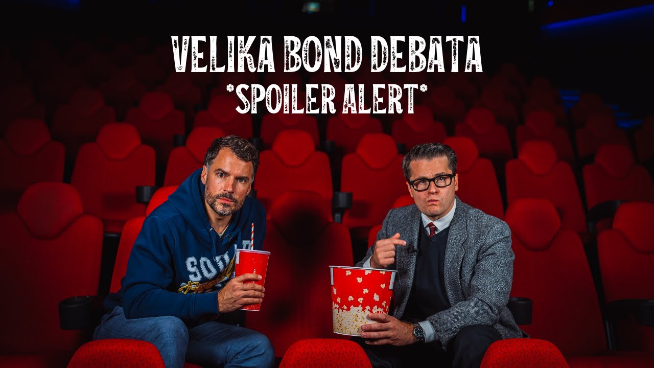 Velika Bond debata *SPOILER ALERT*