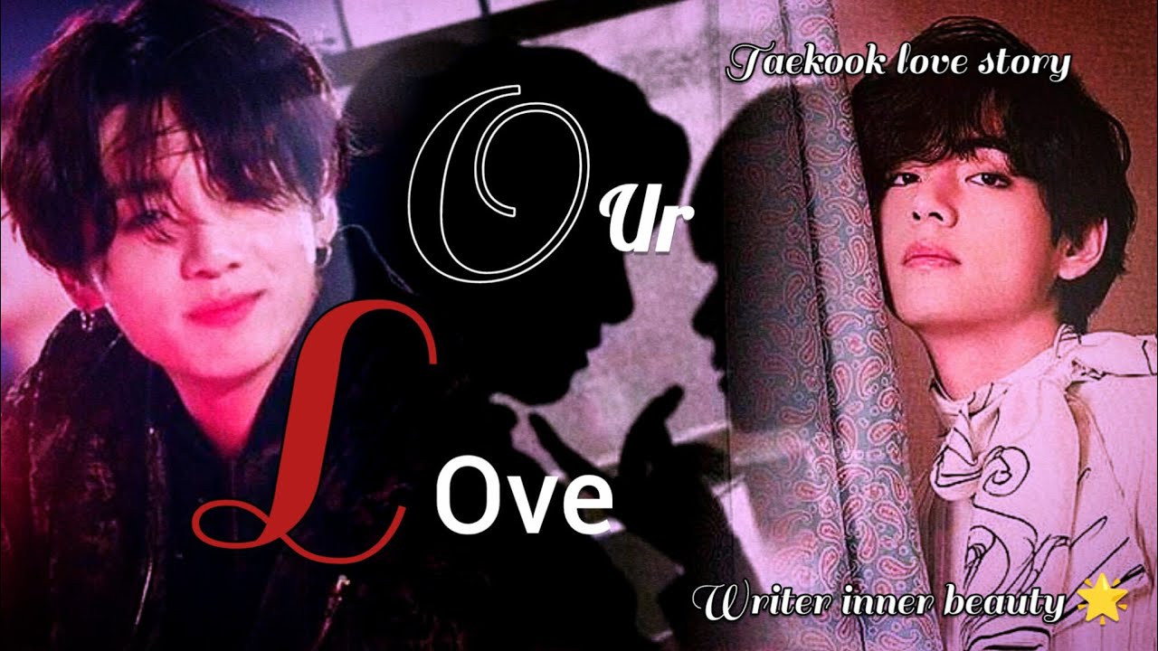 Our love | part 3 | taekook | yunmin | namjin hobi love story.....it's all based on my imagination 