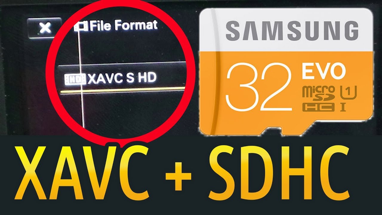 Record XAVC S on SDHC/microSDHC Card (Sony Camera/Camcorder ExFAT Hack)