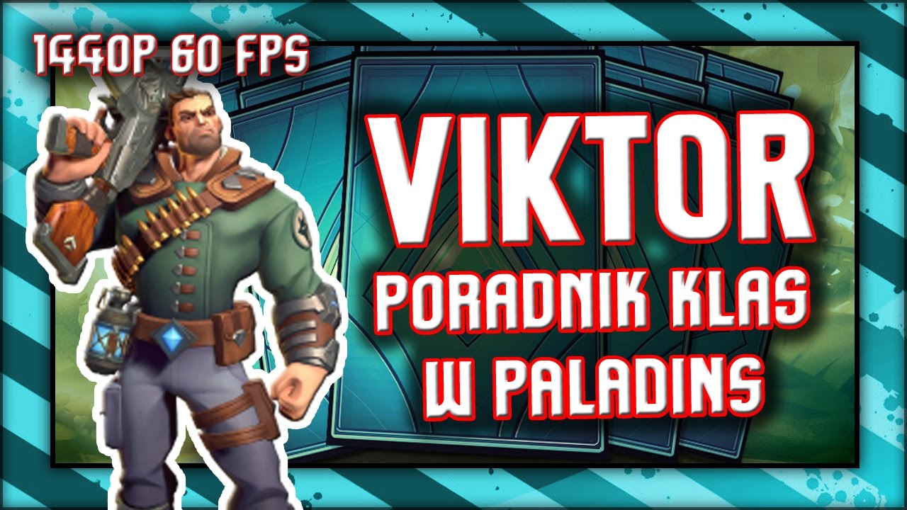 Viktor / Poradnik / Postacie w Paladins