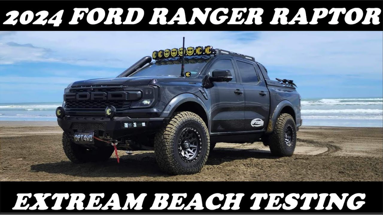 Unleashing the Fury of THE 2024 FORD RANGER RAPTOR in an EXTREAM BEACH TESTING DAY.......