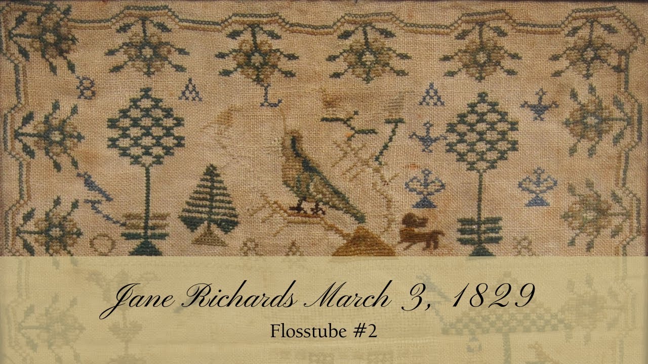 Flosstube #2 Two new historic samplers and more