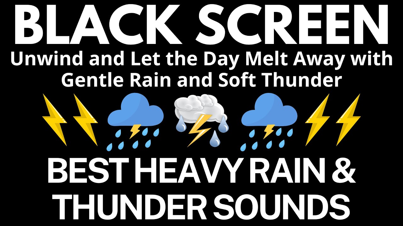 Unwind and Let the Day Melt Away with Gentle Rain and Soft Thunder | 12 Hours - BLACK SCREEN