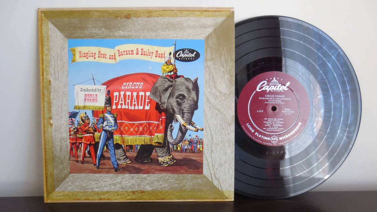 Ringling Bros  Barnum & Bailey Circus Band ‎– Circus Parade (1952) - Brass Band
