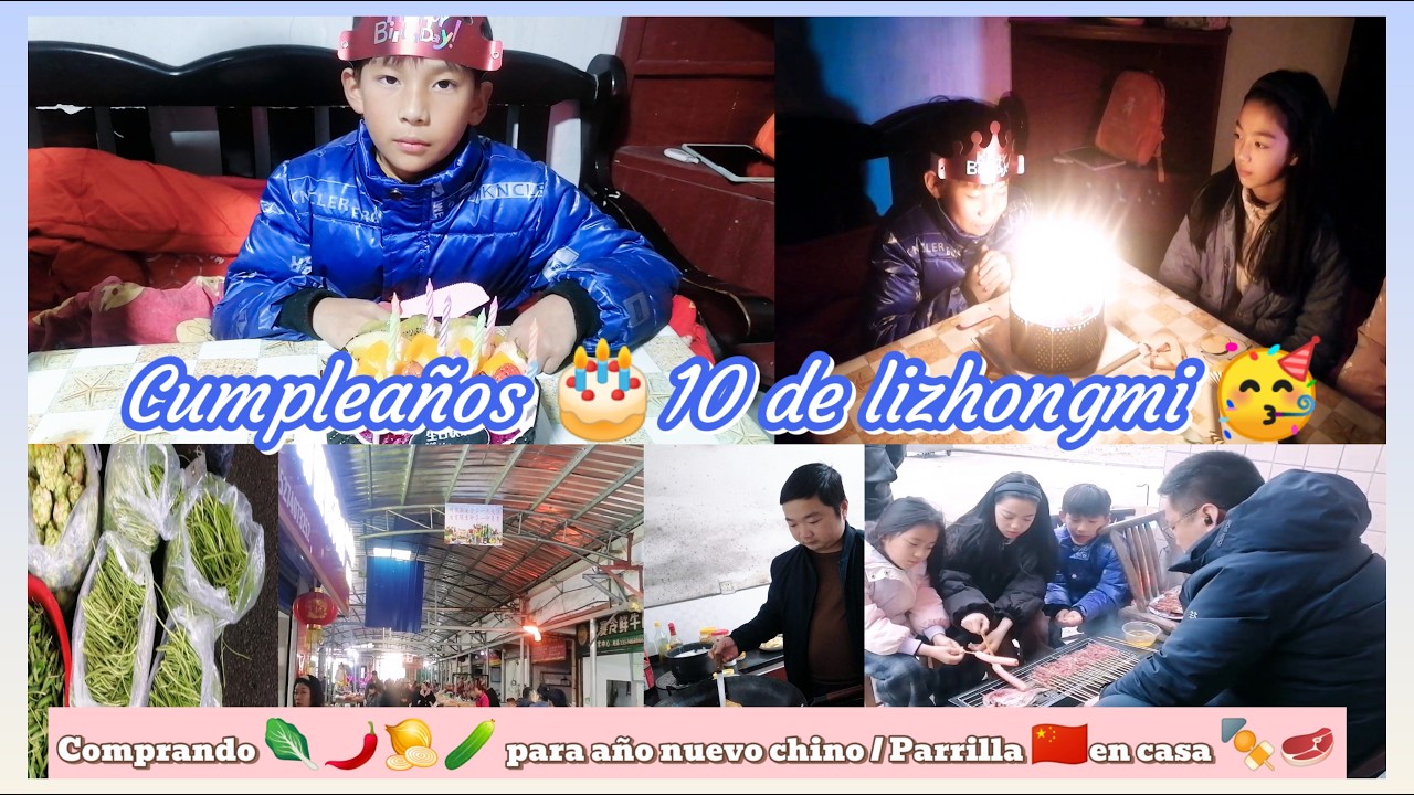 Cumpleaños de lizhongmi🎂/Parrilla 🇨🇳 🍢🥩en casa/Haciendo compra para año nuevo chino🏮