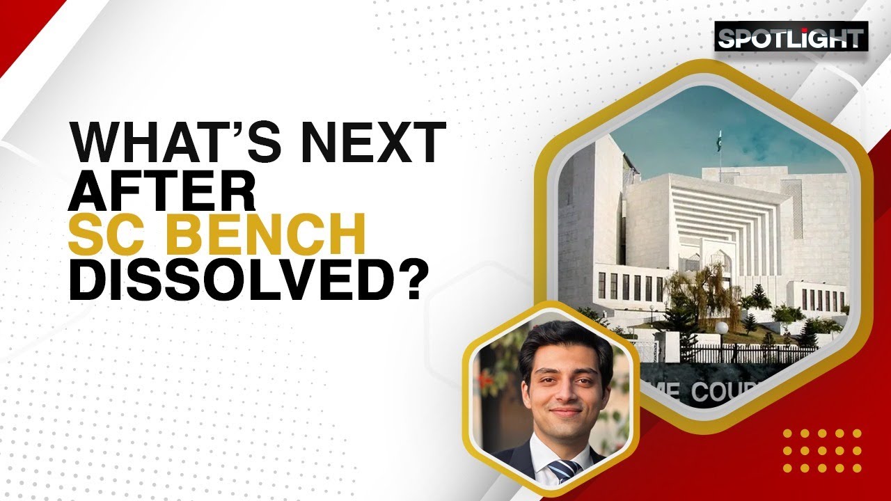 Supreme Court Bench Dissolved: What&rsquo;s Next? | Spotlight | Dawn News English