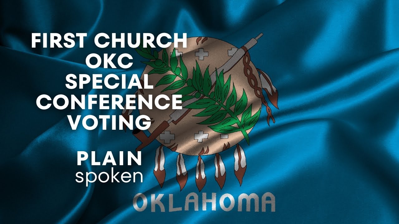 Attempt to Reason on First Church OKC Votes