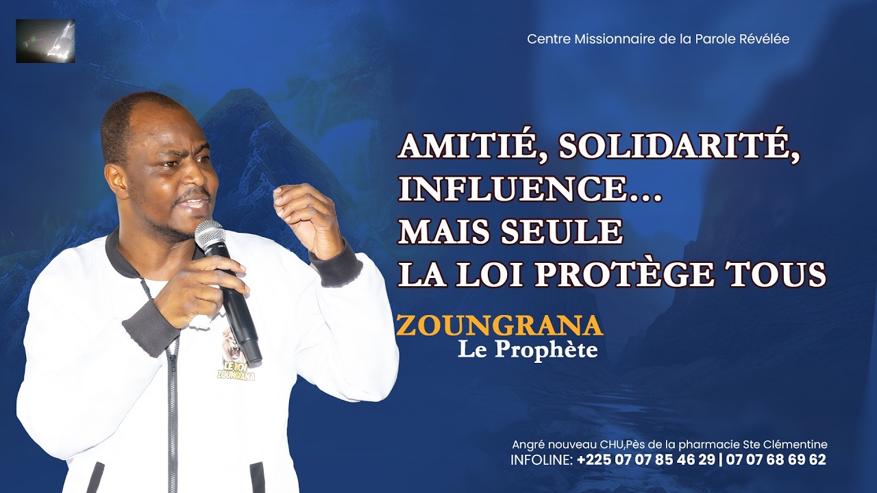 ZOUNGRANA | Amitié, solidarité, influence… mais seule la loi protège tous