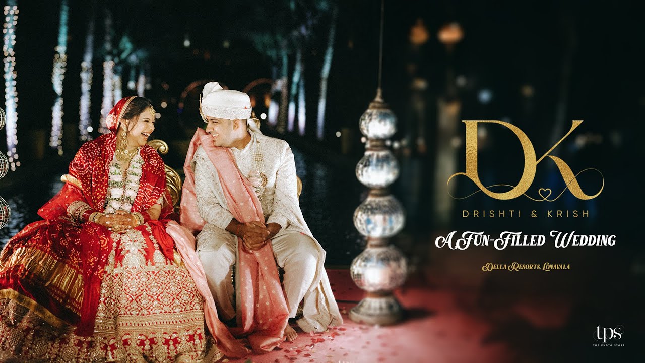 Drishti & Krish | A Fun-Filled Wedding at Della Resorts, Lonavala