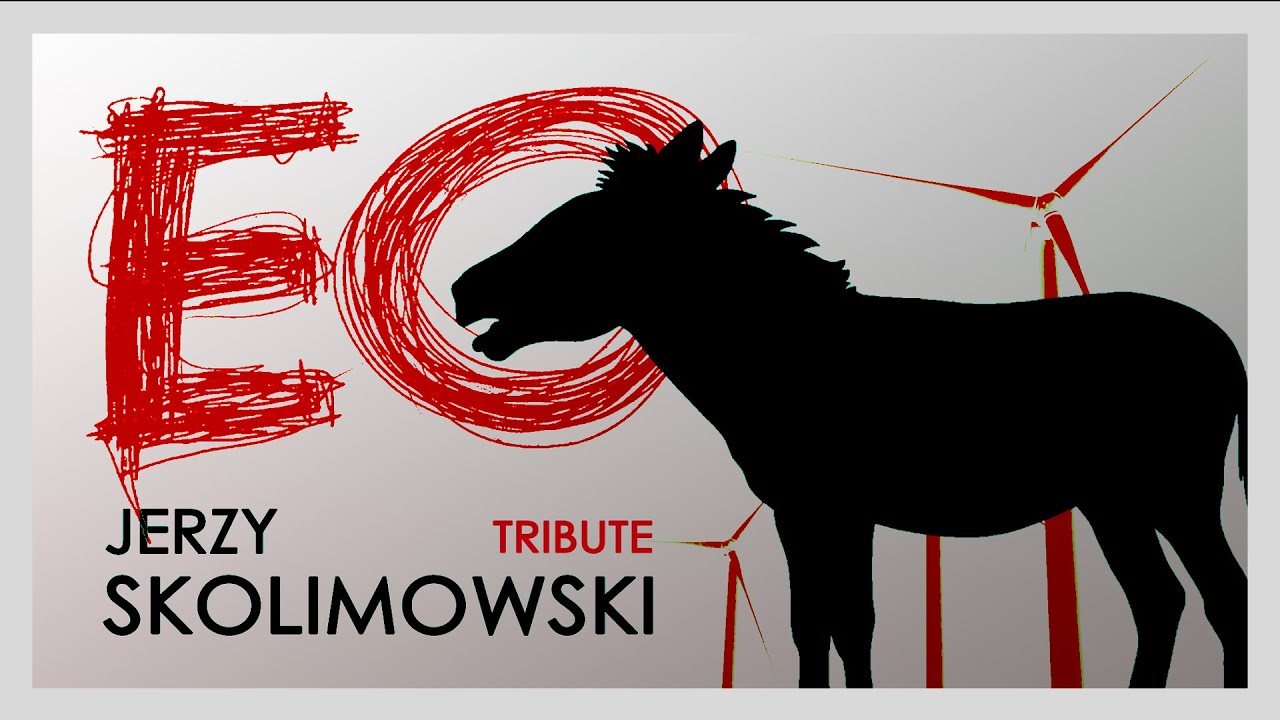 EO | Tribute | Jerzy Skolimowski