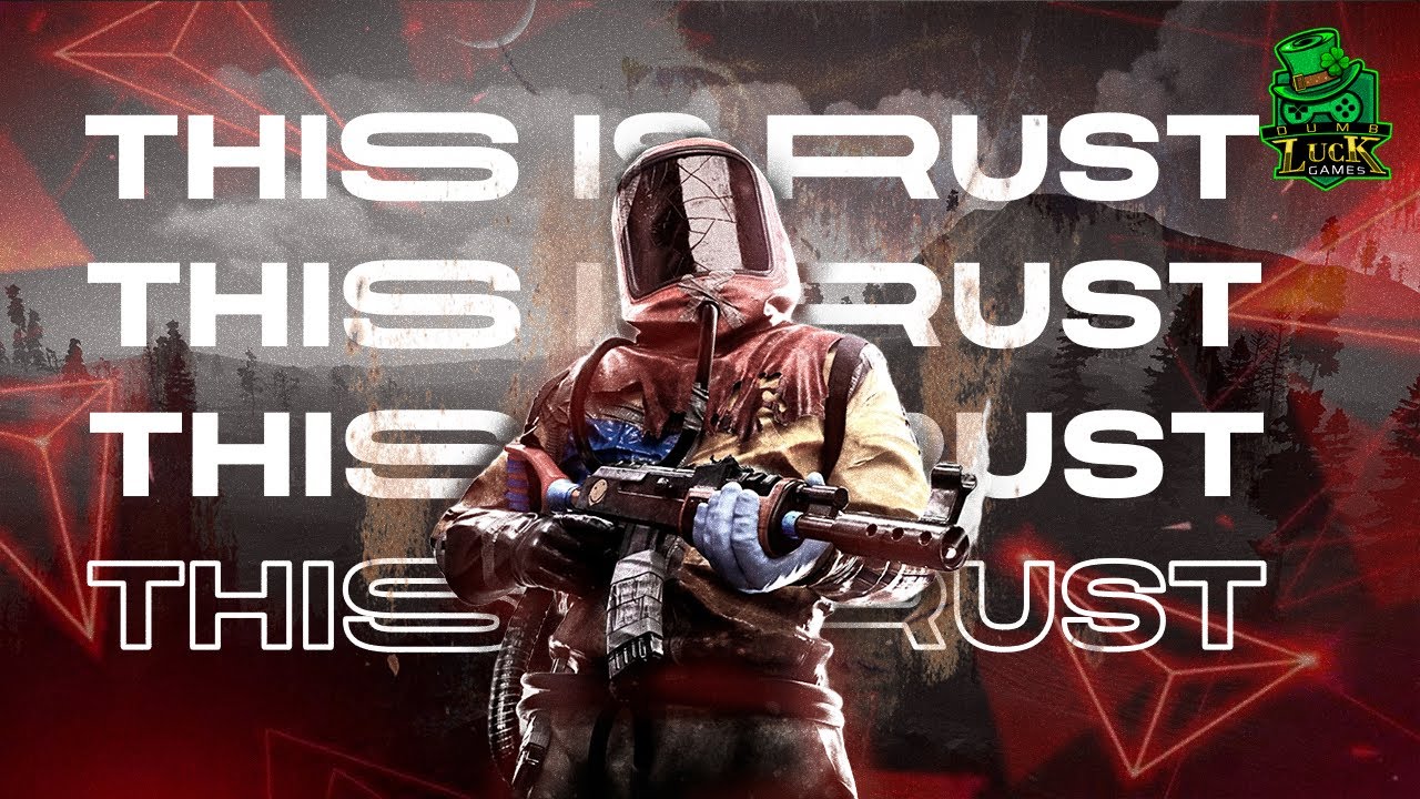 Rust Gameplay In 2023?