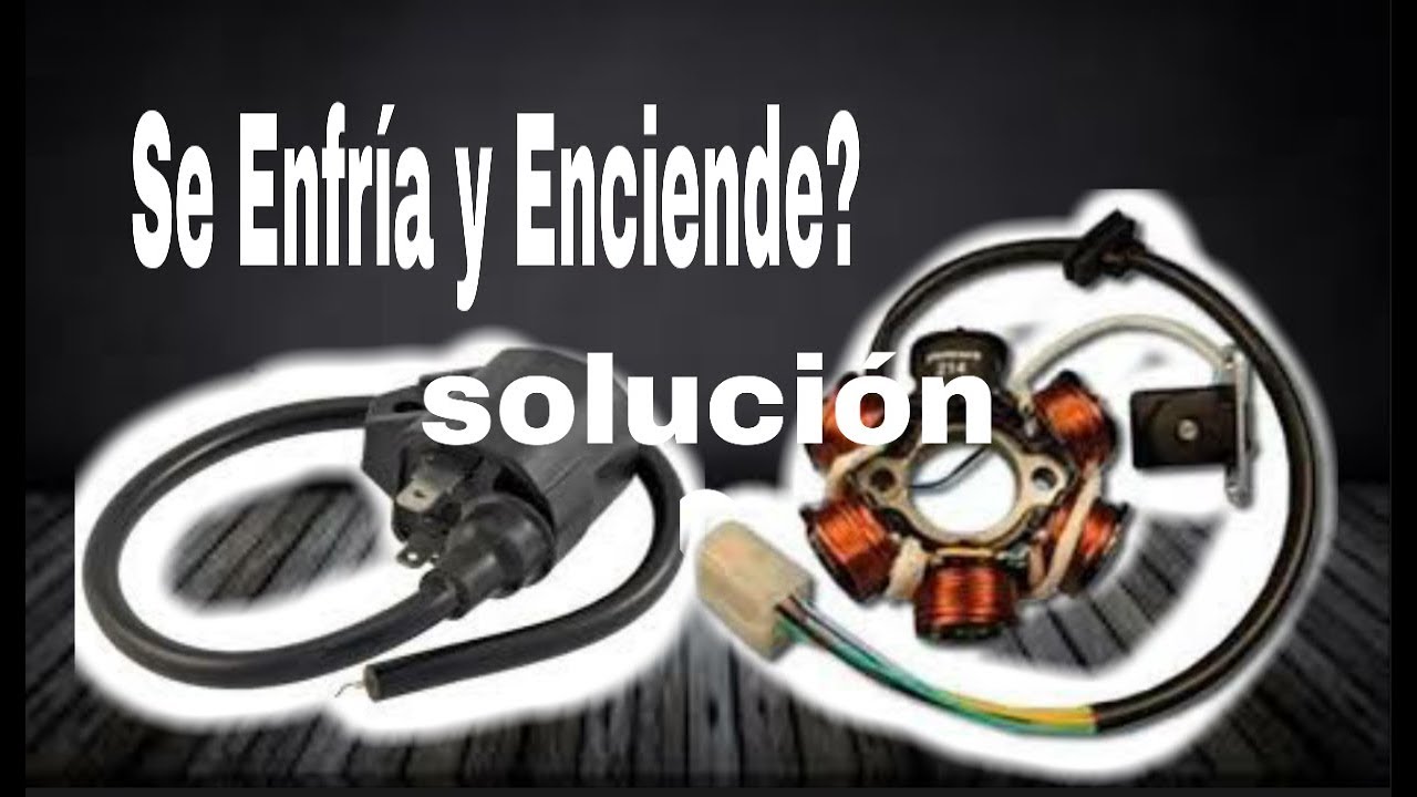 Mi moto se CALIENTA y se APAGA ,  se calienta y no prende