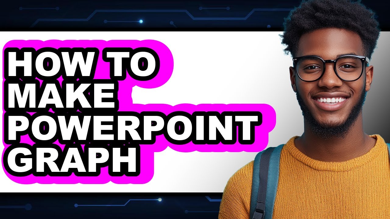 How to Make Powerpoint Graph - Full Guide