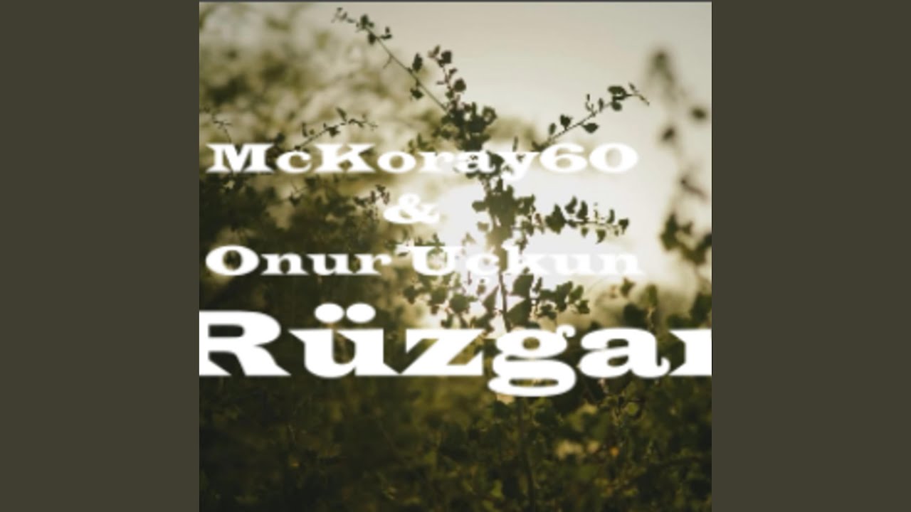RÜZGAR (feat. McKoray 60)