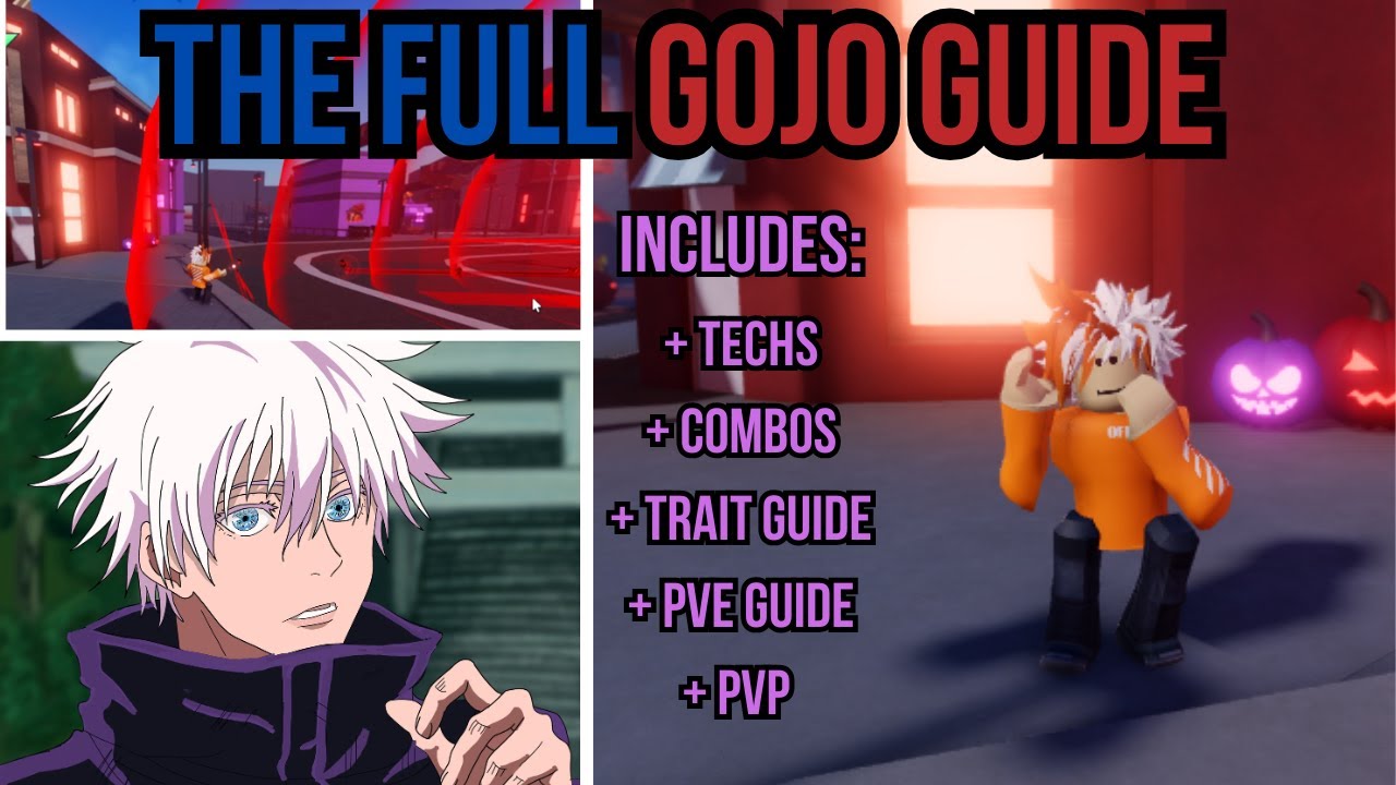 [AUT] THE FULL GOJO GUIDE