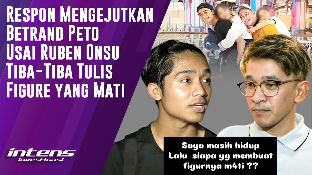 Respon Betrand Peto usai Ruben Onsu Tiba-tiba Tulis Ini | Intens Investigasi | Eps 6176