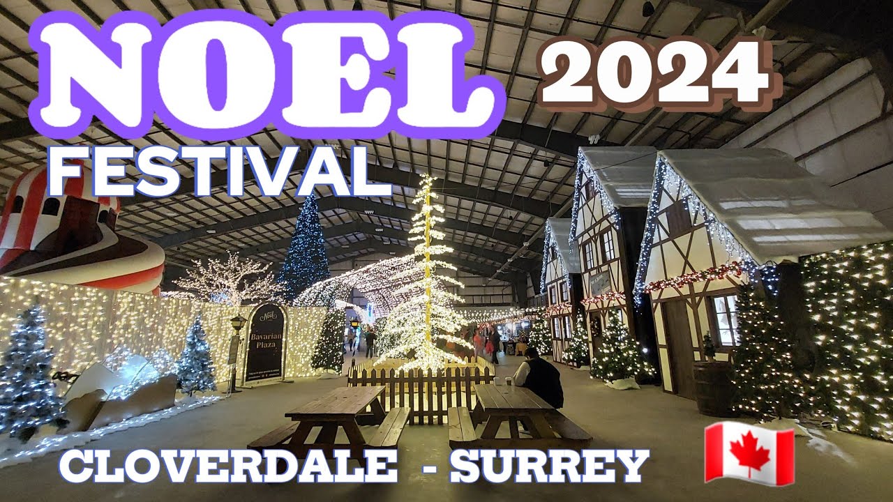 🇨🇦 Full Tour: NOEL Holiday Light Festival 2024 | Opening Night | Surrey, BC, Canada | November 28