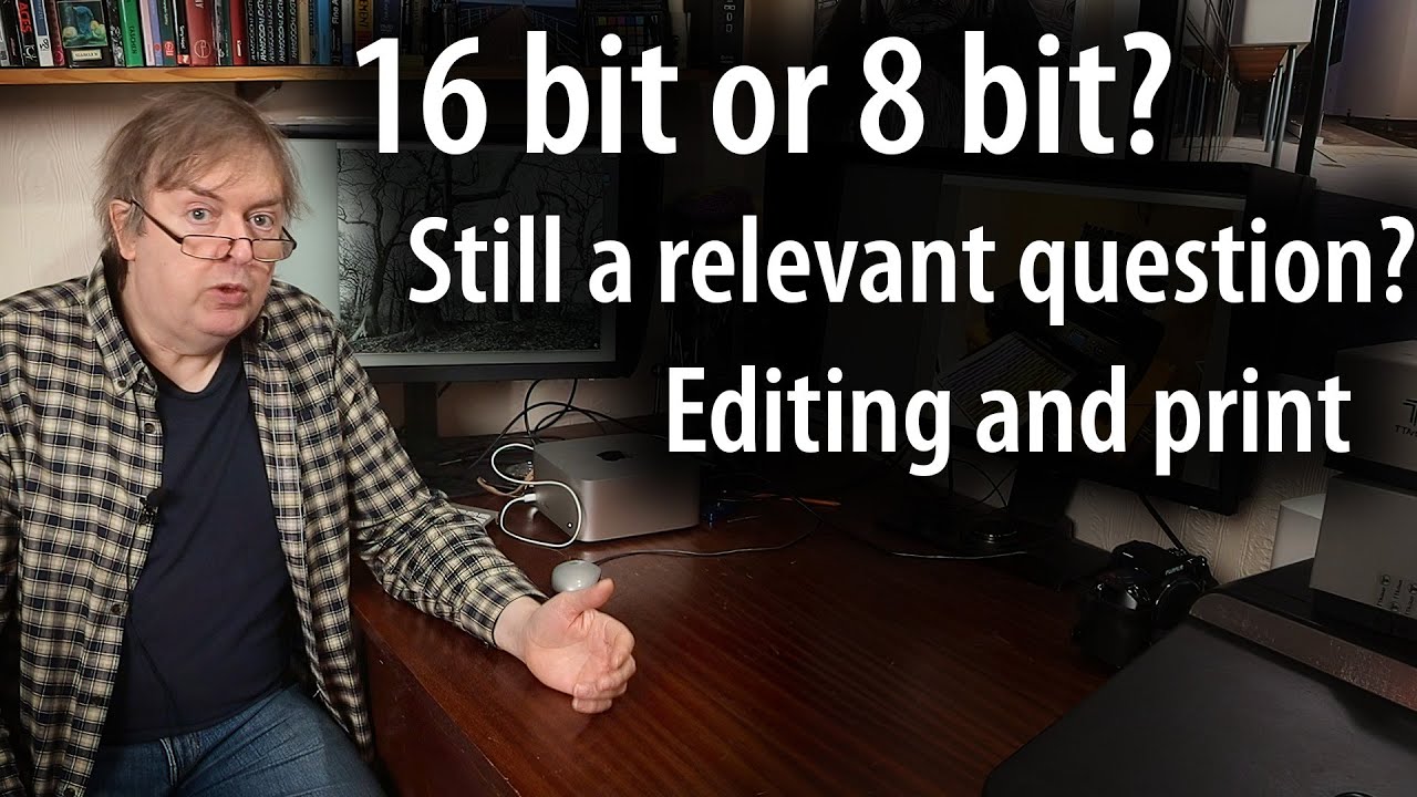Photo editing and printing. When does 16 bit or 8 bit still matter? How much worse is 8 bit printing