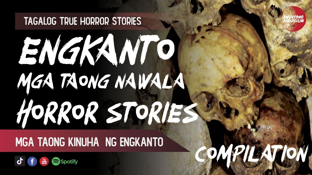 Kinuha ng Engkanto True Horror Stories - Pinoy Tagalog Horror Stories (Compilation)