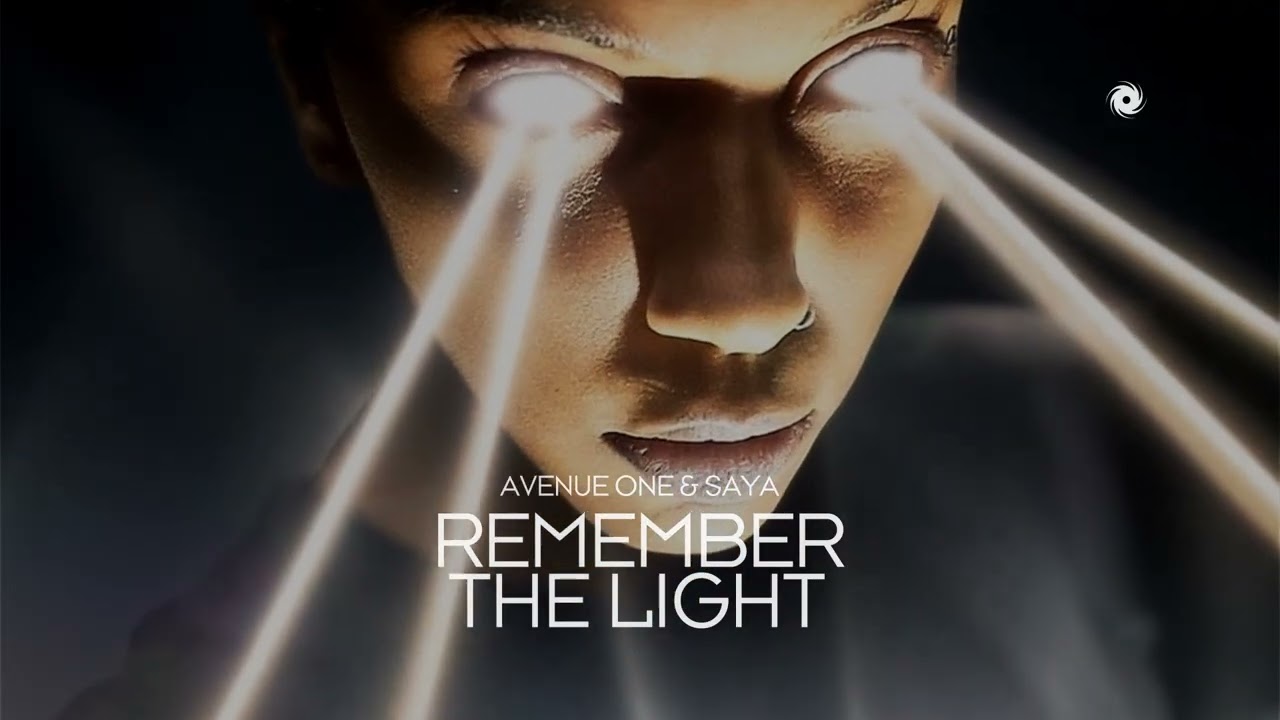 Avenue One & Saya - Remember The Light