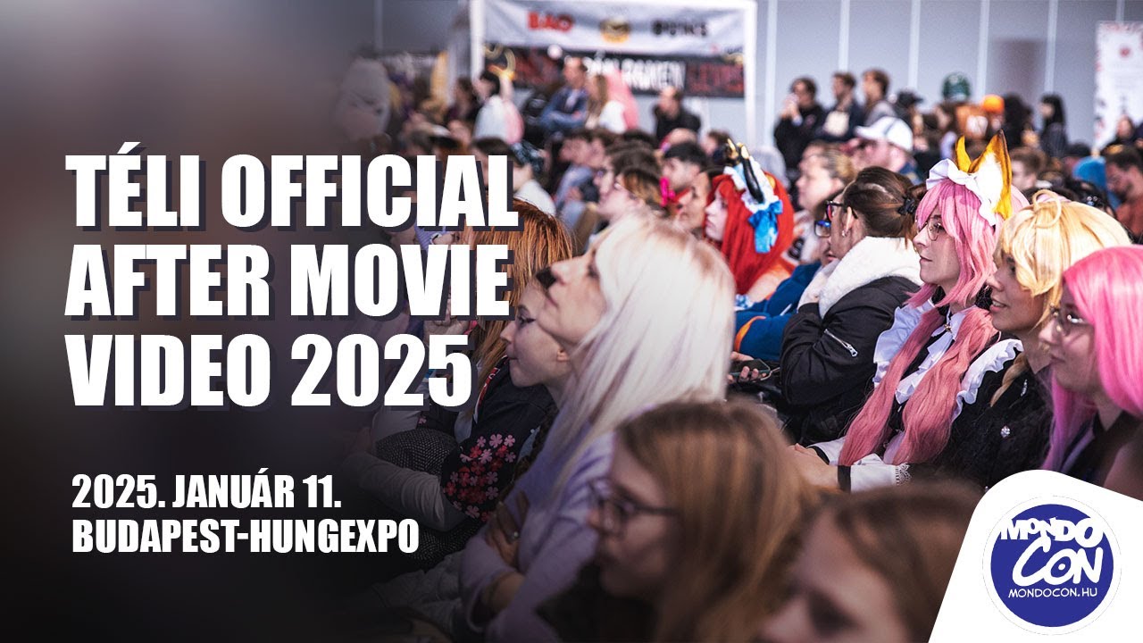 Téli MondoCon 2025 - After Movie (4k, 30 fps)