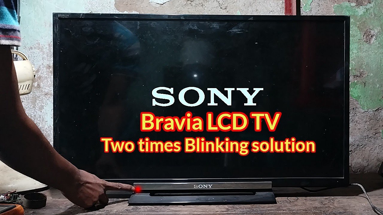 All Sony Bravia LCD TV Red Indicator Light Blinking 2-Times Problem Solution #RedLightBlinking