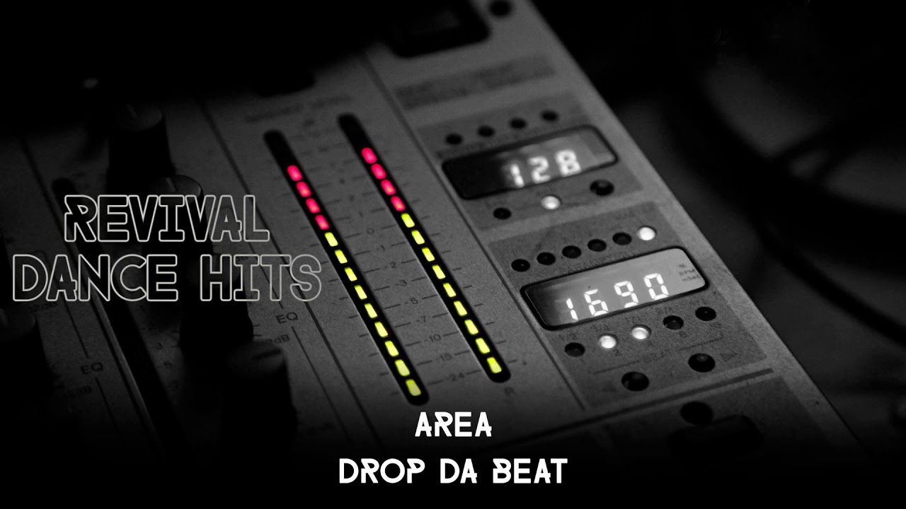 Area - Drop Da Beat [HQ]