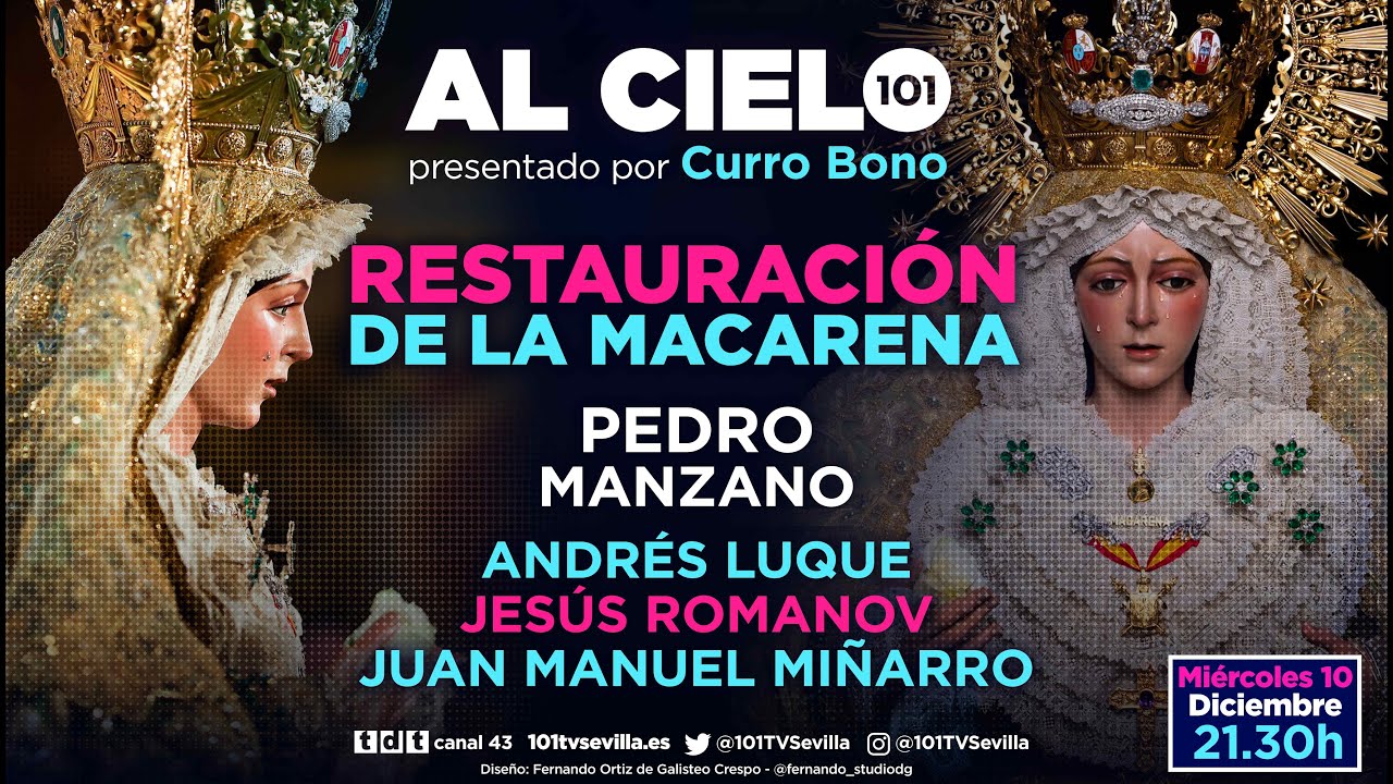 🔴 AL CIELO #139 - 10 diciembre | Programa especial de la restauración de la Macarena