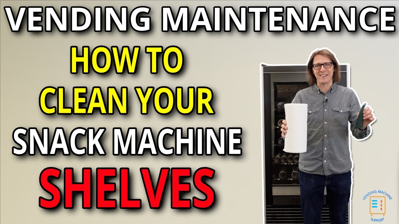 Cleaning The Shelves On Your Snack Machine - Enhance Presentation and Customer Satisfaction!