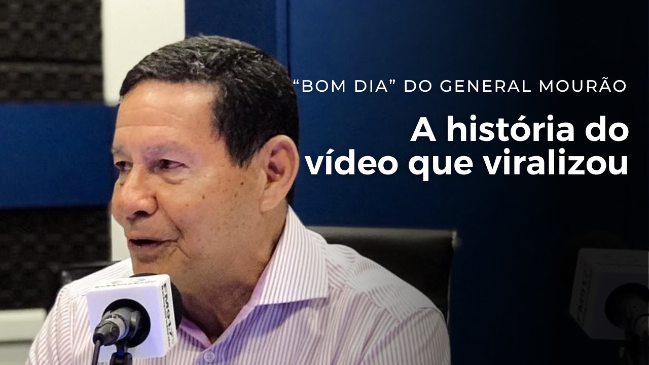 “Bom dia” do general Mourão: Hamilton Mourão explica origem do vídeo que viralizou