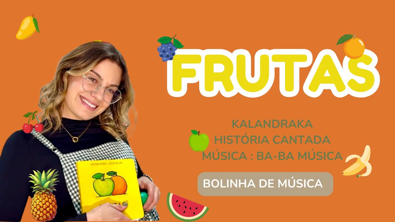 Fruta - História cAntada - Bá-Bá Música
