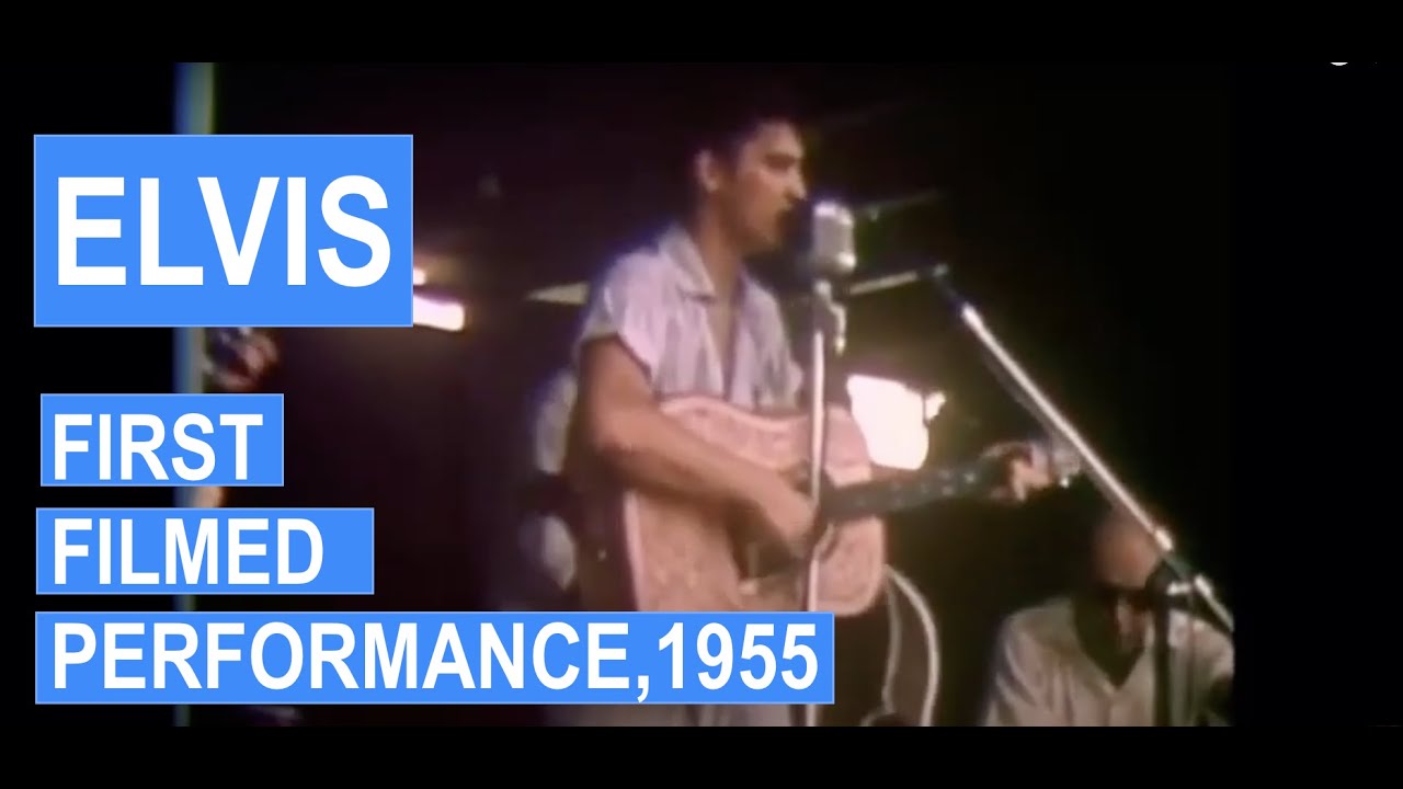 Elvis: EARLIEST FOOTAGE 1955