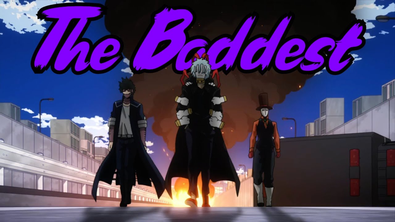 The Baddest - Boku No Hero Academia AMV