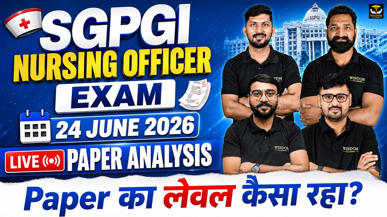 SGPGI Nursing Officer Exam Analysis | SGPGI Nursing Officer 24 June Exam | Detailed Paper Analysis