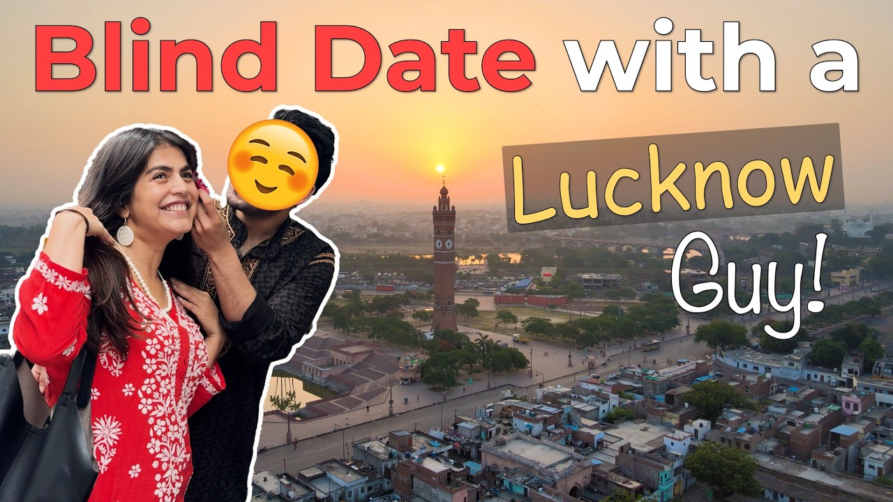 Exploring the HIDDEN Gems & Heritage of Lucknow On a Date