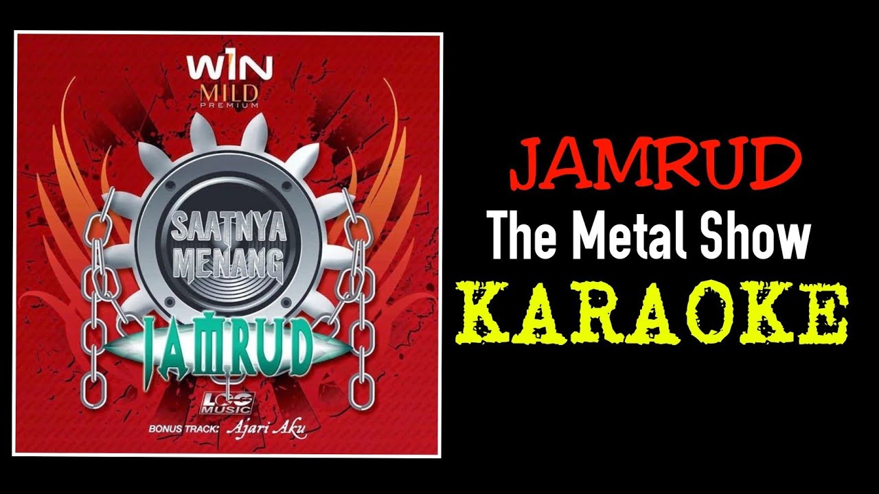 Jamrud - The metal show (karaoke)