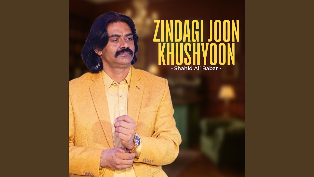 Zindagi Joon Khushyoon