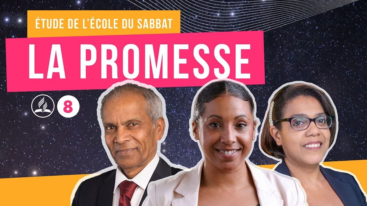 La promesse - Étude de l'école du Sabbat 08 EDS #adventisteffn