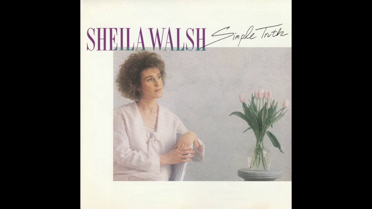 Sheila Walsh - God Loves You