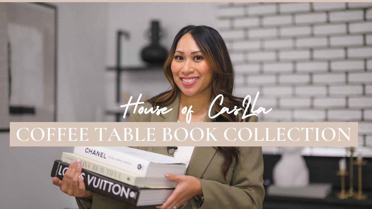 13 MUST-HAVE COFFEE TABLE BOOKS | How I Styled Them in my Home | House of CasLla