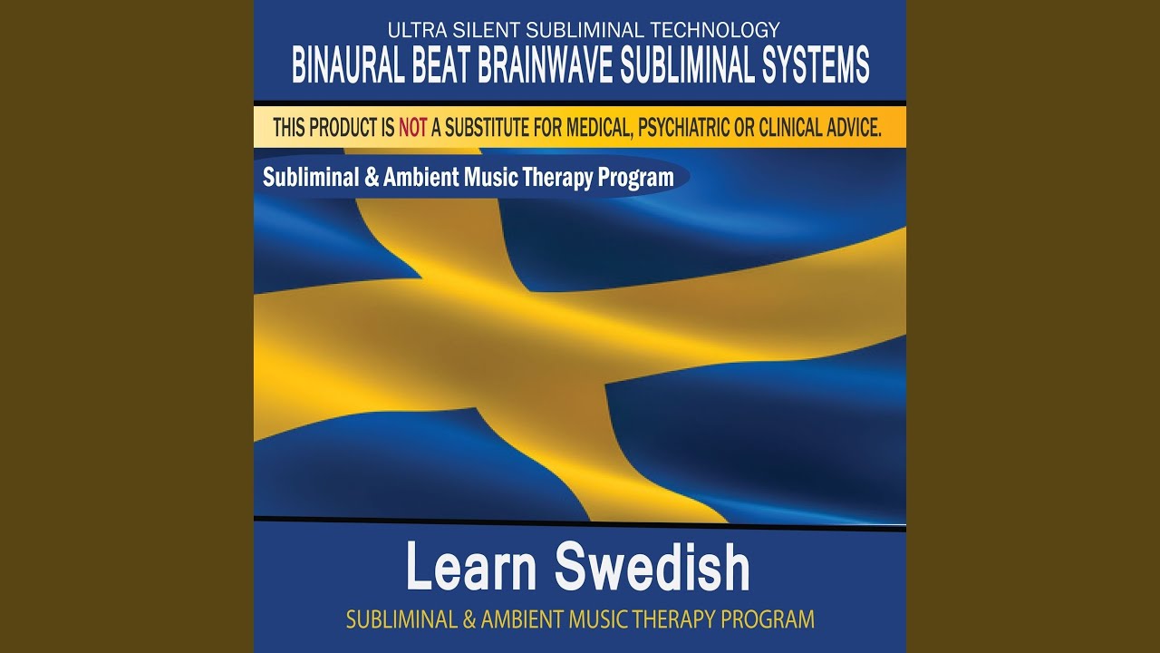Learn Swedish - Subliminal & Ambient Music Therapy 9