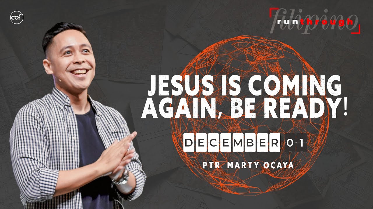 Jesus Is Coming Again, Be Ready! | Marty Ocaya | Run Through