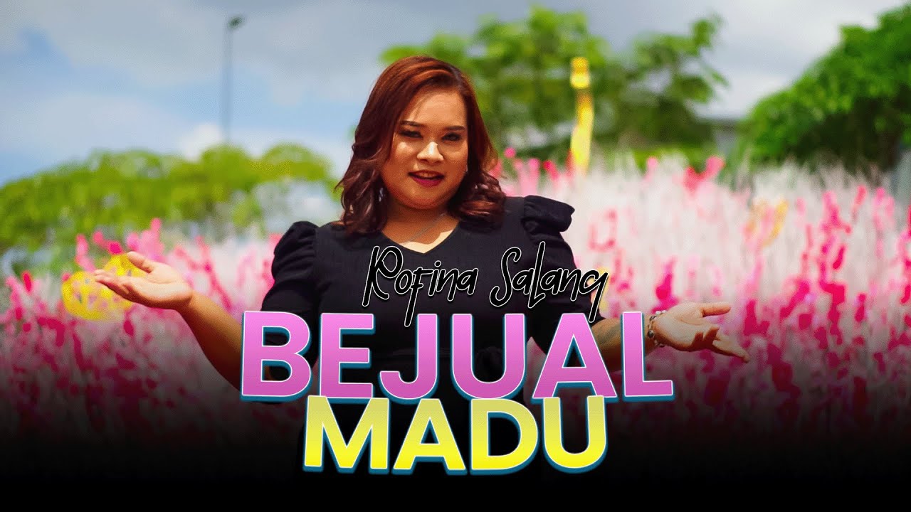 Bejual Madu - Rofina Salang (Official Music Video)