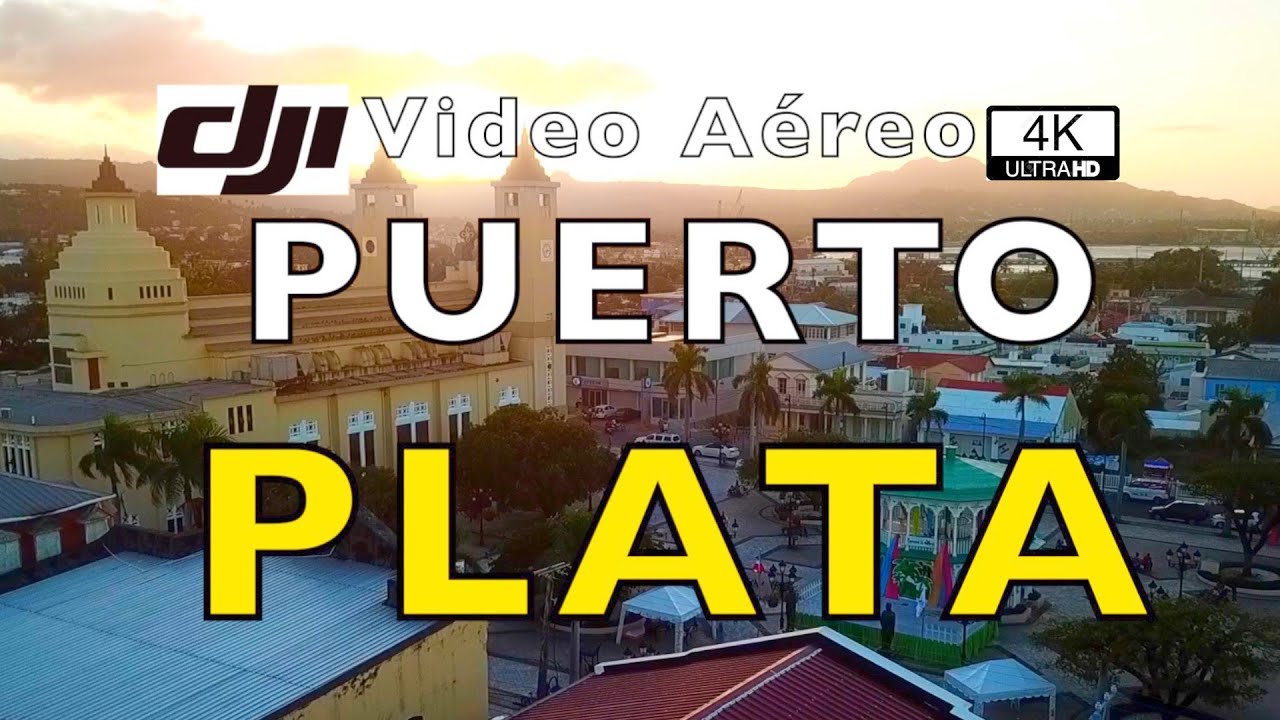 Puerto Plata Drone 4K Reycorriendo