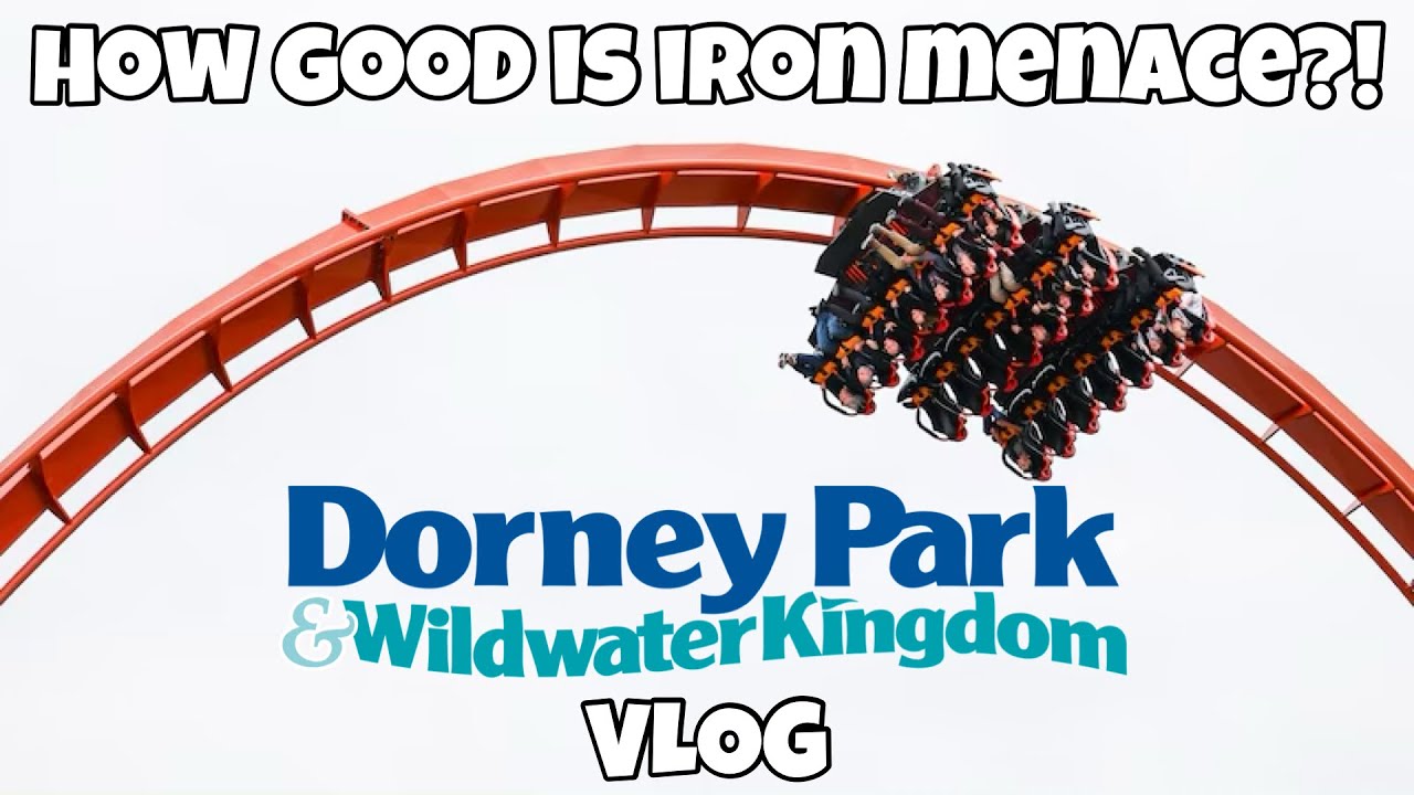 How Good is IRON MENACE Really?! Dorney Park - Allentown, Pennsylvania | VLOG [2024]