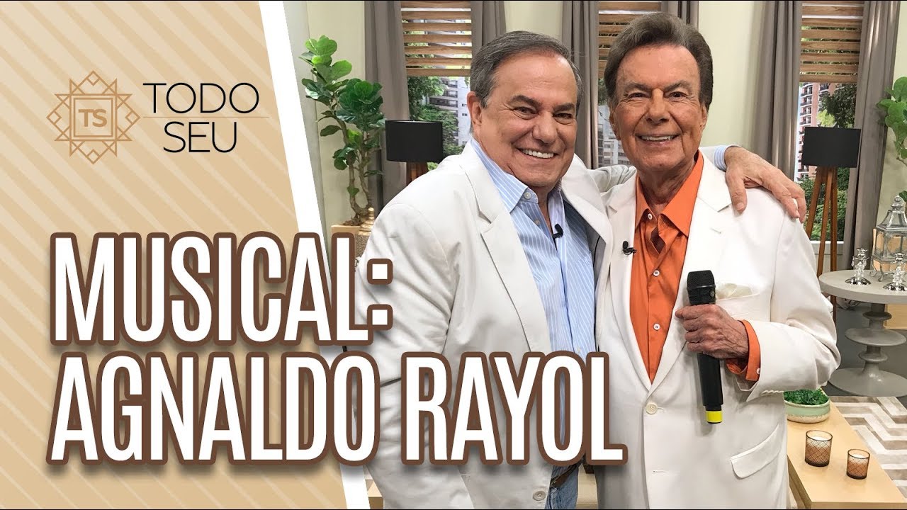 Musical: Agnaldo Rayol - Todo Seu (03/04/19)