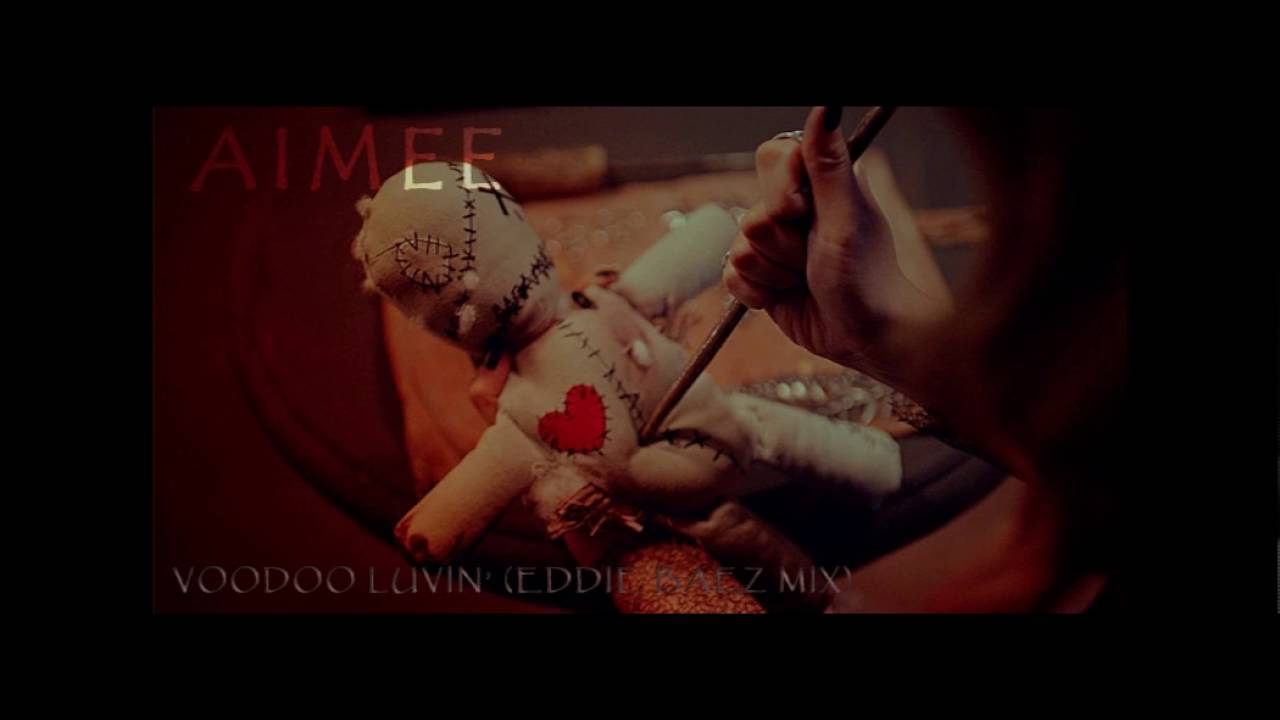 Aimee - Voodoo Luvin' (Eddie Baez Mix)