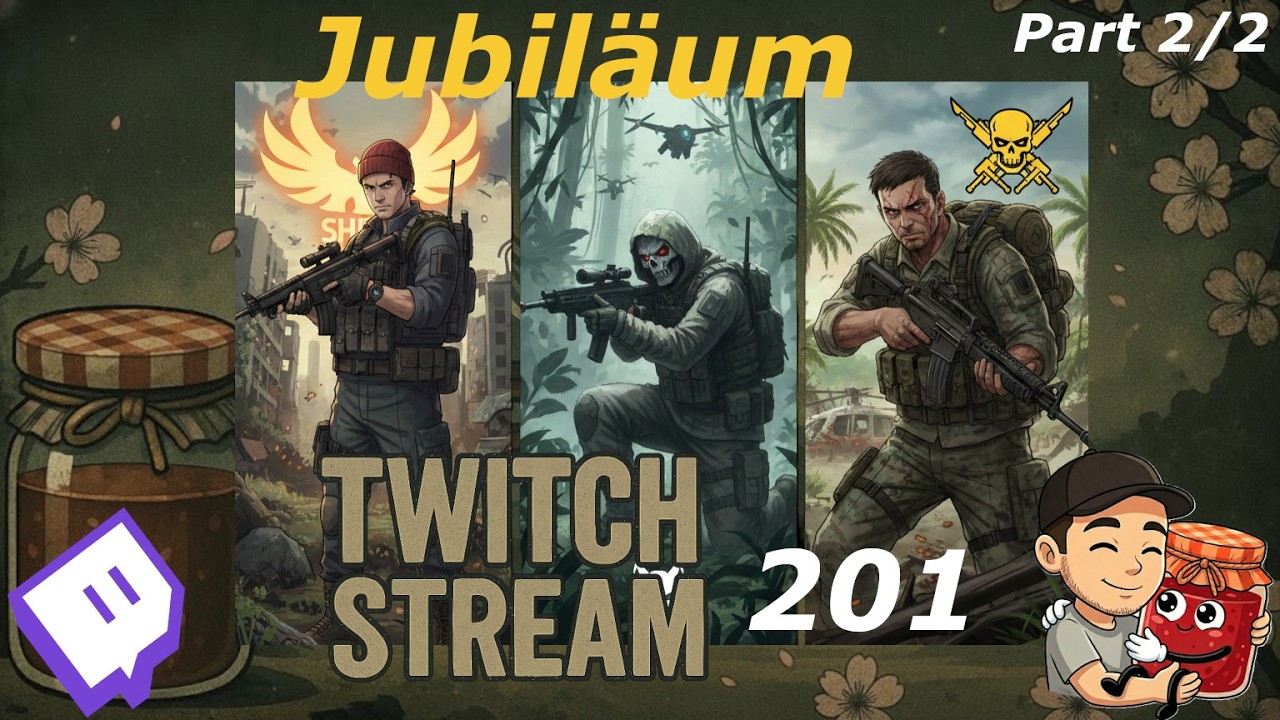 Marmeladen-Jubiläum-Marathon - Twitch-Stream 201 2/2