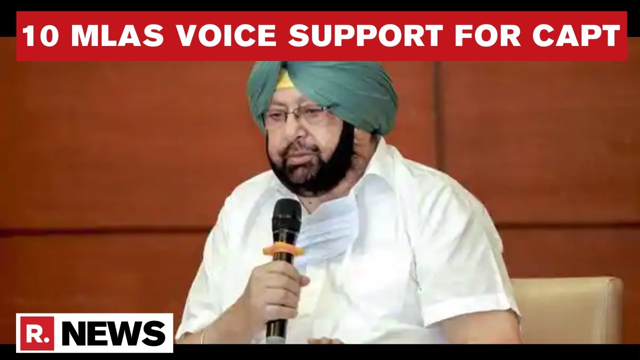 Rift Over Punjab Congress Chief Post Escalates As 10 MLAs Publicly Back CM Amarinder Singh