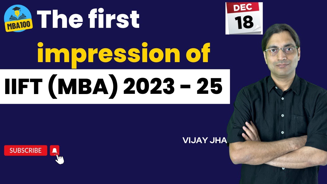 IIFT 2023-25 Exam Analysis | First Impression | Paper Overview | Difficulty Level | #iift2023